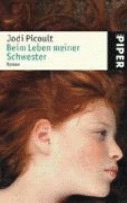 Beim Leben meiner Schwester [German] 3492247962 Book Cover