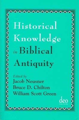 Historical Knowledge in Biblical Antiquity 1905679009 Book Cover