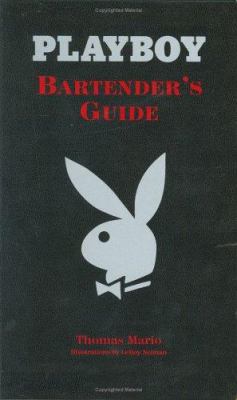 Playboy : Bartender's Guide 1844032930 Book Cover