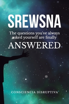 Srewsna: The questions you've ALWAYS asked your... B0DF5NB5N2 Book Cover