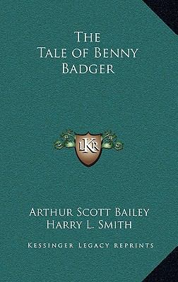 The Tale of Benny Badger 1163324167 Book Cover