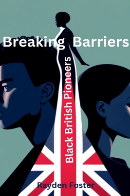 Breaking Barriers B0DK81GG72 Book Cover