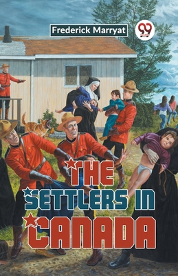 The Settlers In Canada 935939260X Book Cover