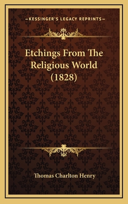 Etchings From The Religious World (1828) 1166646254 Book Cover