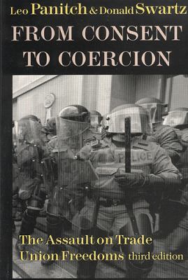 From Consent to Coercion: The Assault on Trade ... 1442600969 Book Cover
