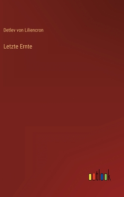 Letzte Ernte [German] 3368479938 Book Cover