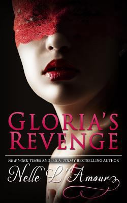 Gloria's Revenge: (Gloria Book 2) 1494353717 Book Cover