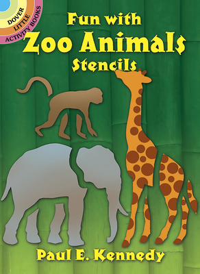 Fun with Zoo Animals Stencils 0486260852 Book Cover