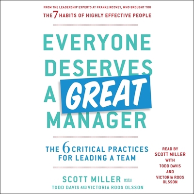 Everyone Deserves a Great Manager: The 6 Critic... 1797105329 Book Cover