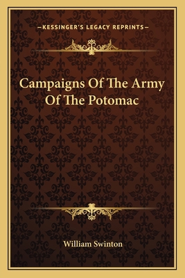 Campaigns Of The Army Of The Potomac 1162792523 Book Cover