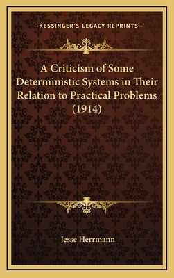 A Criticism of Some Deterministic Systems in Th... 1168772419 Book Cover