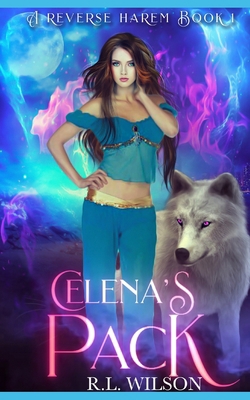 Celena's Pack: A Fantasy Reverse Harem            Book Cover