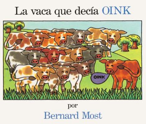 La Vaca Que Decia Oink (the Cow That Went Oink) [Spanish] 0613360443 Book Cover