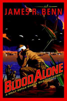 Blood Alone: A Billy Boyle World War II Mystery 1569475164 Book Cover