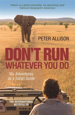 DONT RUN Whatever You Do 1857886453 Book Cover