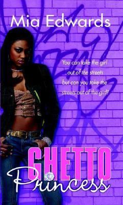 Ghetto Princess: 0312938756 Book Cover