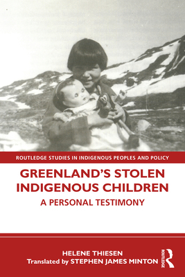 Greenland's Stolen Indigenous Children: A Perso... 1032149353 Book Cover