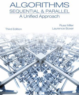 Algorithms Sequential and Parallel: A Unified A... 1133366805 Book Cover