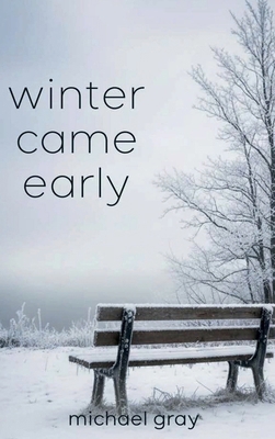 Winter Came Early 1970864621 Book Cover