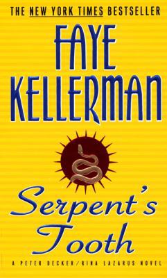 Serpent's Tooth: A Peter Decker/Rina Lazarus Novel B00128GIKA Book Cover