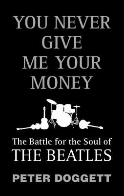 You Never Give Me Your Money: The Battle for th... 1847920756 Book Cover