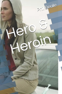 Hero & Heroin B0FYQXXC8F Book Cover