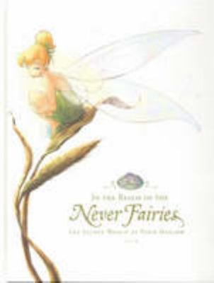 In the Realm of the Never Fairies: The Secret W... 1741679931 Book Cover