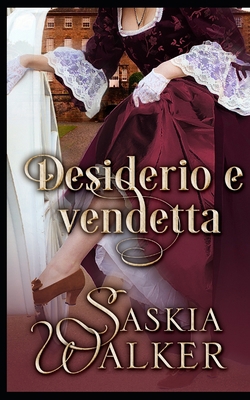 Desiderio e vendetta [Italian] 1986556417 Book Cover