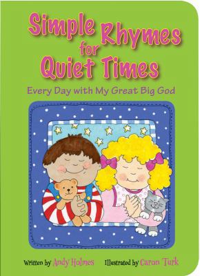 Simple Rhymes for Quiet Times: Every Day with M... 0784723761 Book Cover