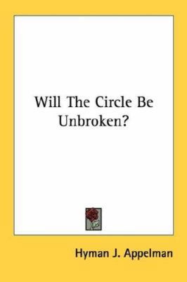 Will The Circle Be Unbroken? 1432567829 Book Cover