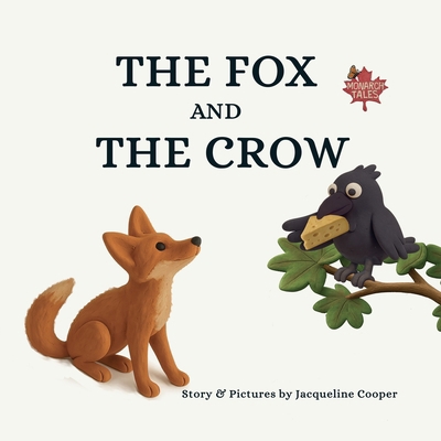 The Fox and The Crow 1997874083 Book Cover