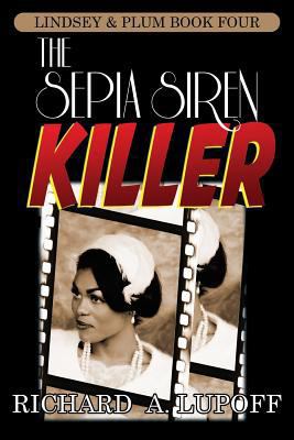 The Sepia Siren Killer: The Lindsey & Plum Dete... 143444581X Book Cover