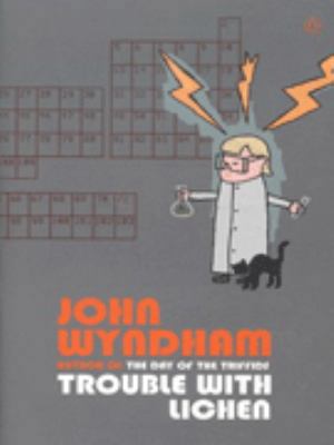 Trouble with Lichen B000TVANDO Book Cover