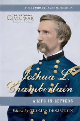 Joshua L. Chamberlain : The Life in Letters of ... B0092I8AO4 Book Cover