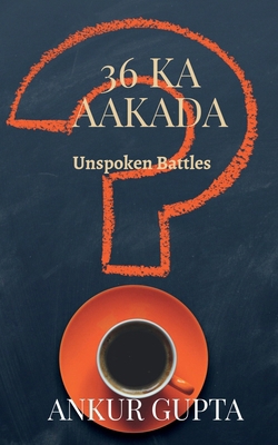 36 Ka Aakada: Unspoken Battles B0G7LMHW23 Book Cover
