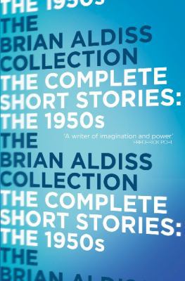 The Complete Short Stories: The 1950s 0007482086 Book Cover