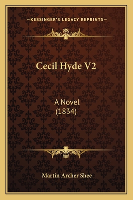 Cecil Hyde V2: A Novel (1834) 1166456153 Book Cover