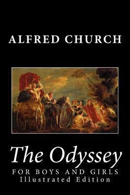 The Odyssey for Boys and Girls (Illustrated Edi... 1482034360 Book Cover