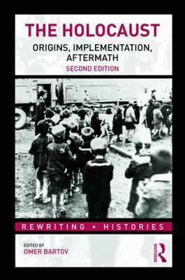The Holocaust: Origins, Implementation, Aftermath 0415778514 Book Cover