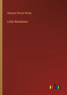 Little Wanderers 336890826X Book Cover