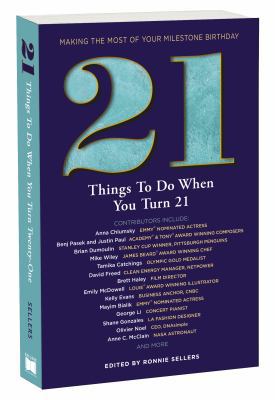 21 Things to Do When You Turn 21: 21 Achievers ... 1416246339 Book Cover