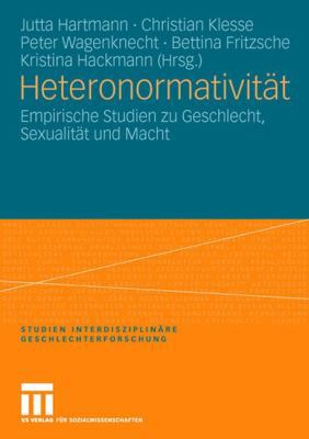 Heteronormativität: Empirische Studien Zu Gesch... [German] 3531146114 Book Cover