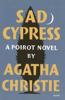 Sad Cypress. by Agatha Christie 0007274599 Book Cover