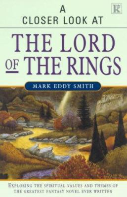 A Closer Look at "The Lord of the Rings" 1842910752 Book Cover