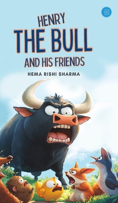 Henry The Bull and His Friends B0FBHMK5Y3 Book Cover