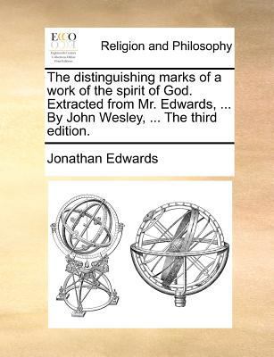 The Distinguishing Marks of a Work of the Spiri... 1170725260 Book Cover