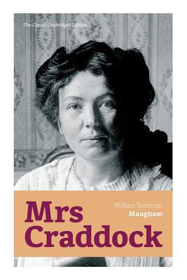 Mrs Craddock (The Classic Unabridged Edition) 8027330629 Book Cover