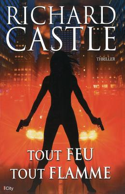 Tout feu, tout flamme [French] 2824606525 Book Cover