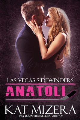 Las Vegas Sidewinders: Anatoli (Book 5) 1717577830 Book Cover
