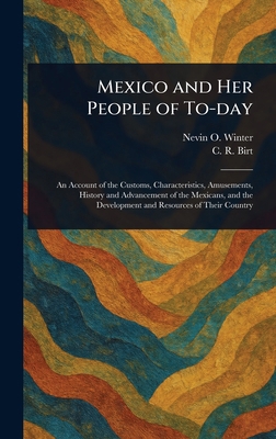 Mexico and Her People of To-day 1023450127 Book Cover